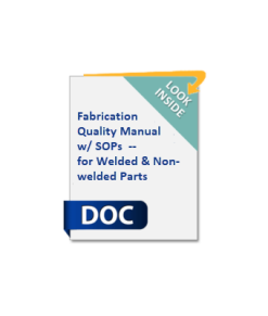 Quality Manual w/Standard Operating Procedures - for Welded and Non-welded Components